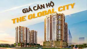 Giá Bán The Global City mới nhất